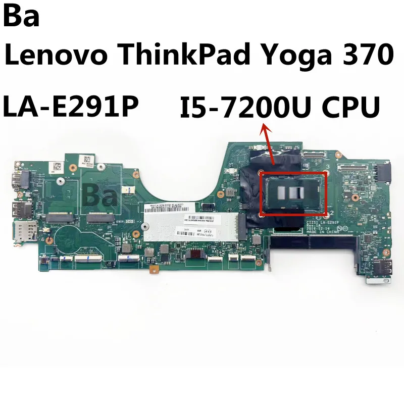 

Материнская плата для ноутбука Lenovo ThinkPad Yoga 370 CIZS1 LA-E291P SR342 i5-7200U DDR4 100% полностью протестирована