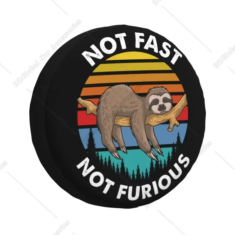 Custom Not Fast Not Furious Sloth Spare Tire Cover for Jeep Toyota Mitsubishi 4WD 4x4 RV Car Wheel Protectors 14\