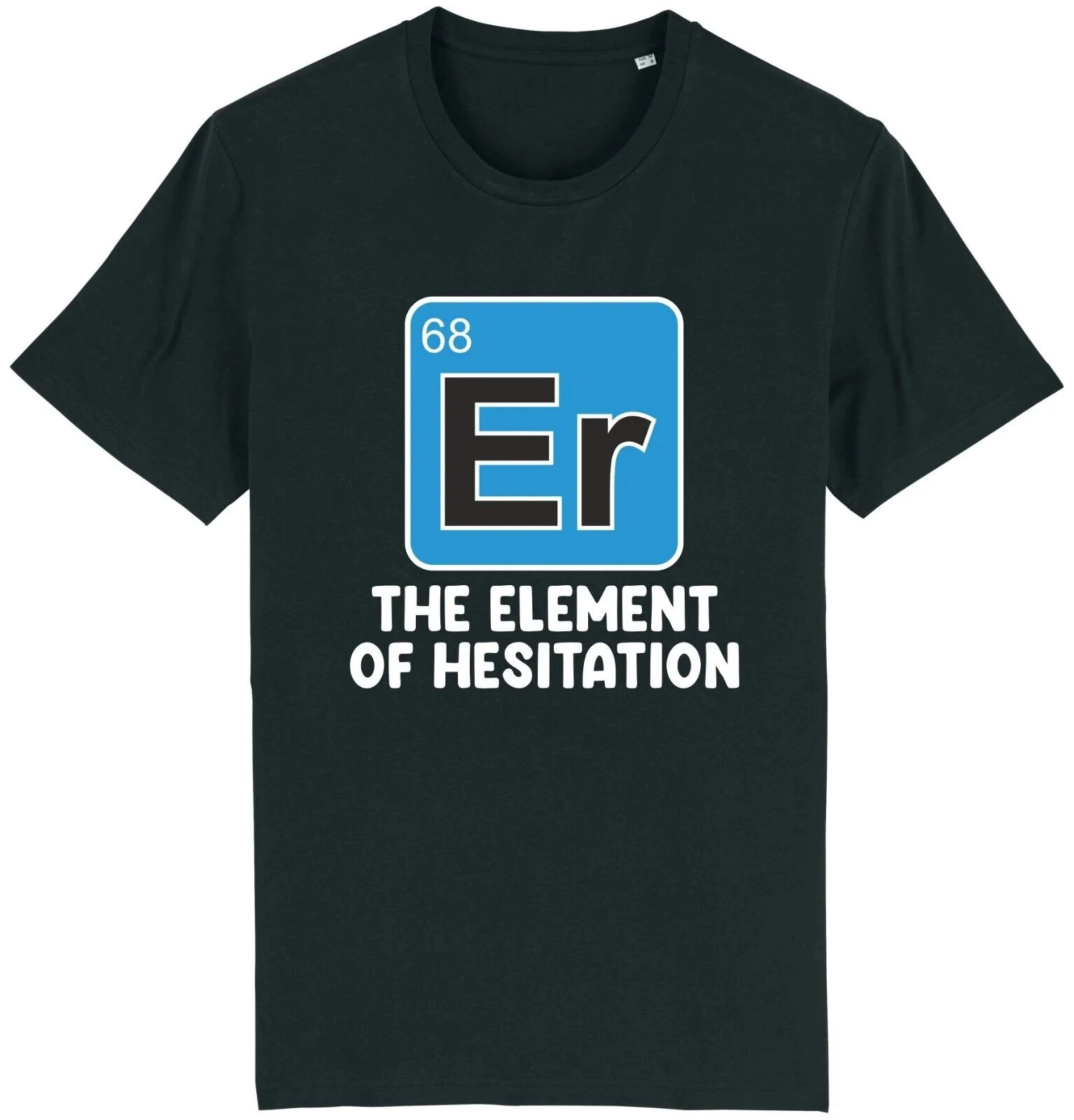 Men's Summer Fashion Casual Short-sleeved Shirt  Er Element of Hesitation T-shirt Funny Periodic Elements Science Joke Gift Idea