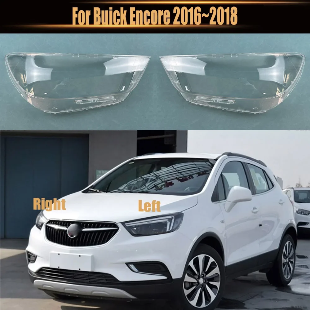 

Для Buick Encore 2016 ~ 2018 крышка фары прозрачный корпус фары абажур линзы заменить оригинальный абажур из плексигласа