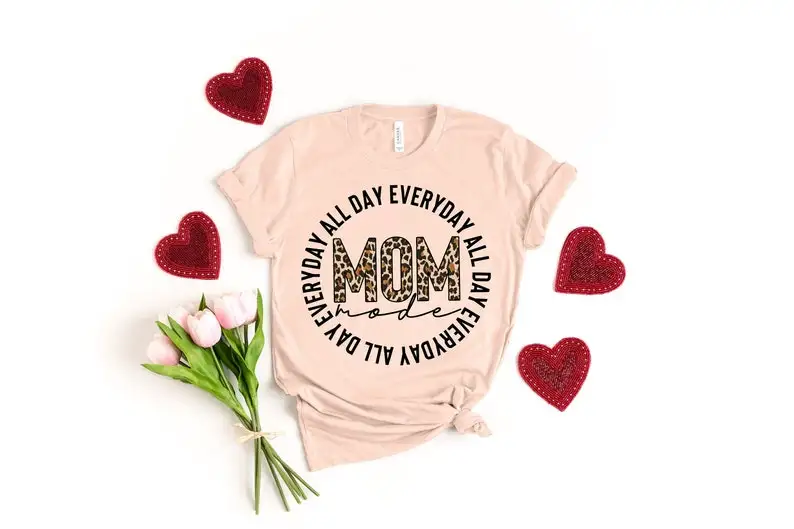 

All Day Everyday Mom Mode Shirt Short Sleeve Top Tees O Neck Streetwear harajuku Fashion 100% Cotton goth y2k Drop Shipping