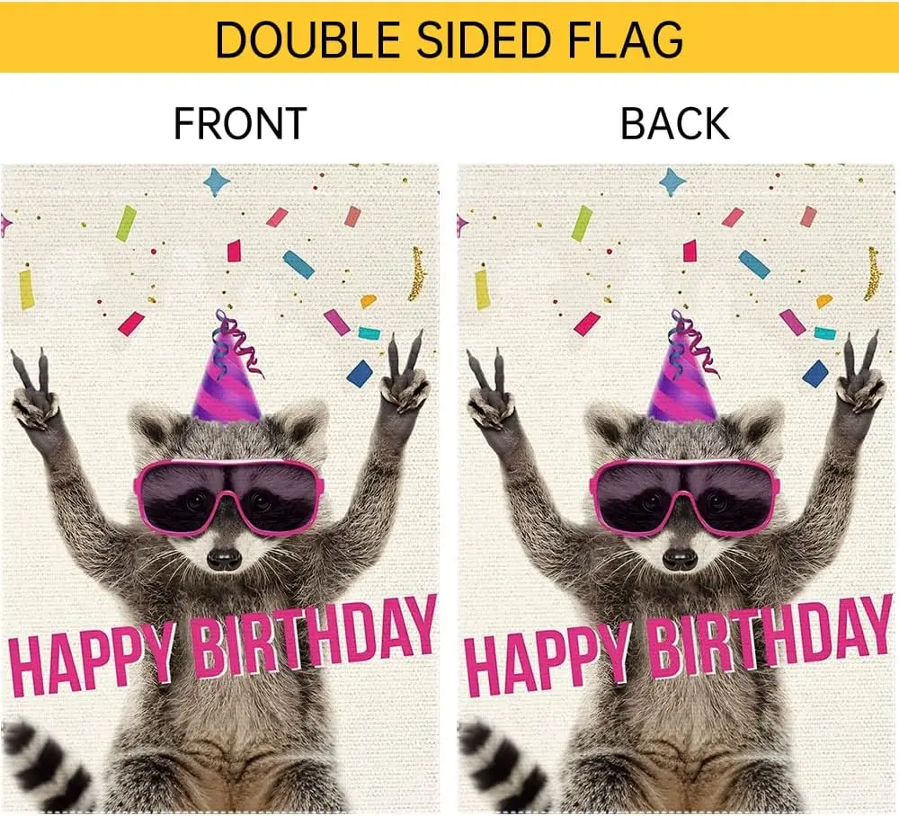 Birthday Garden Flag 12x18 Inch Double Sided Burlap Flag Happy Birthday Cool Raccoon Party Hat Sunglasses Confetti Outdoor D bbp