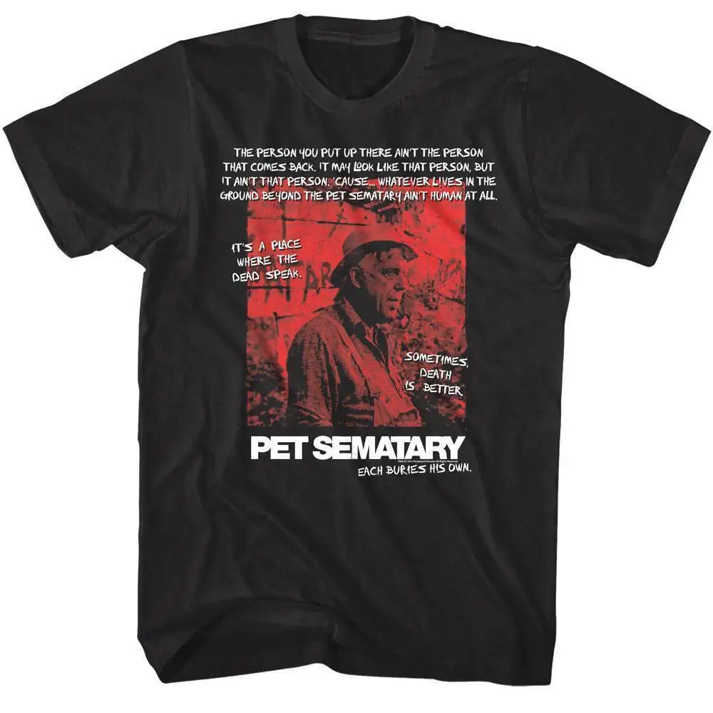 

Pet Sematary Sometimes Death is Better Men's T Shirt