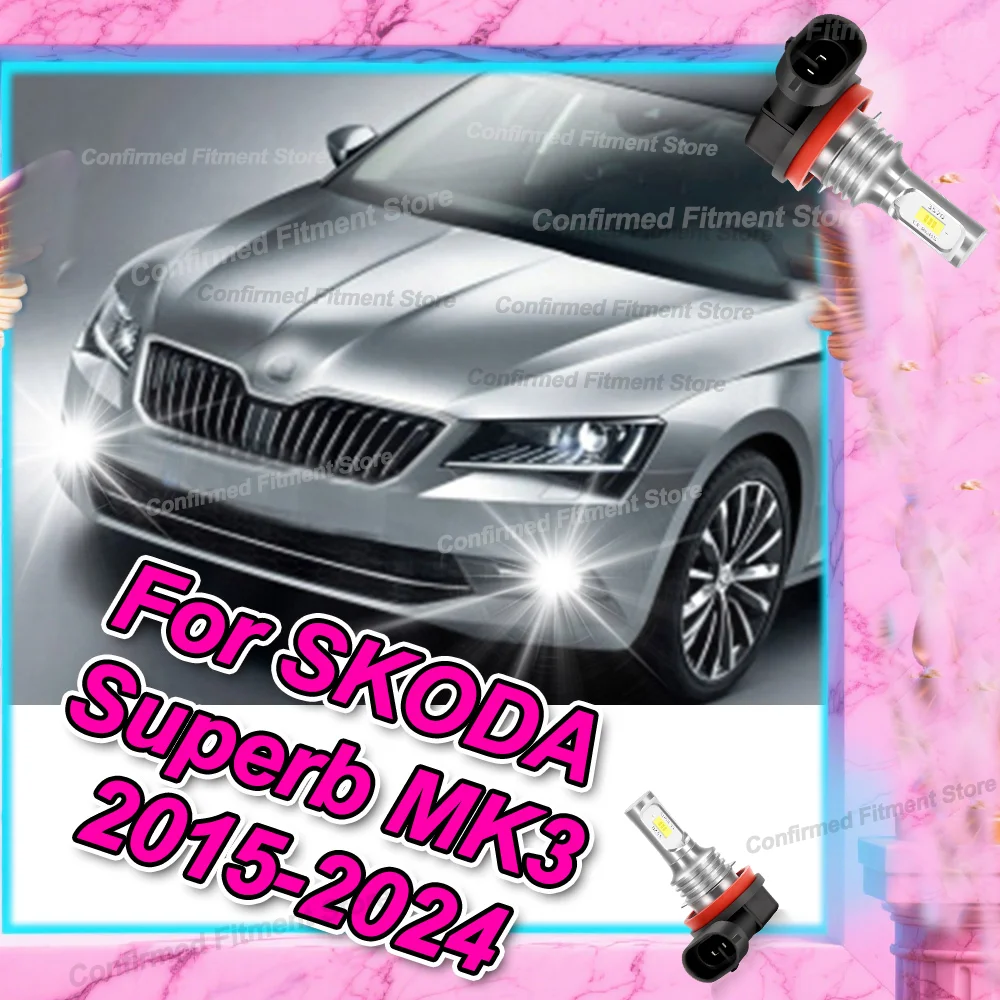 

2Pcs LED Lamp Car Front Fog Light Accessories For SKODA Superb MK3 2015-2024 2016 2017 2018 2019 2020 2021 2022 2023