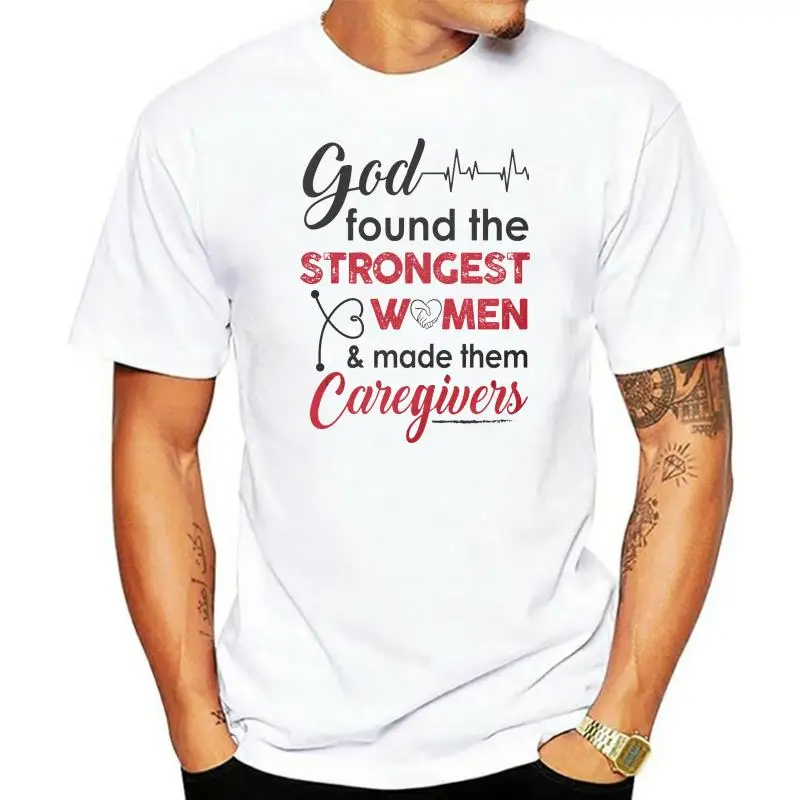 Men T Shirt God found the Strongest Caregivers Women T-Shirt