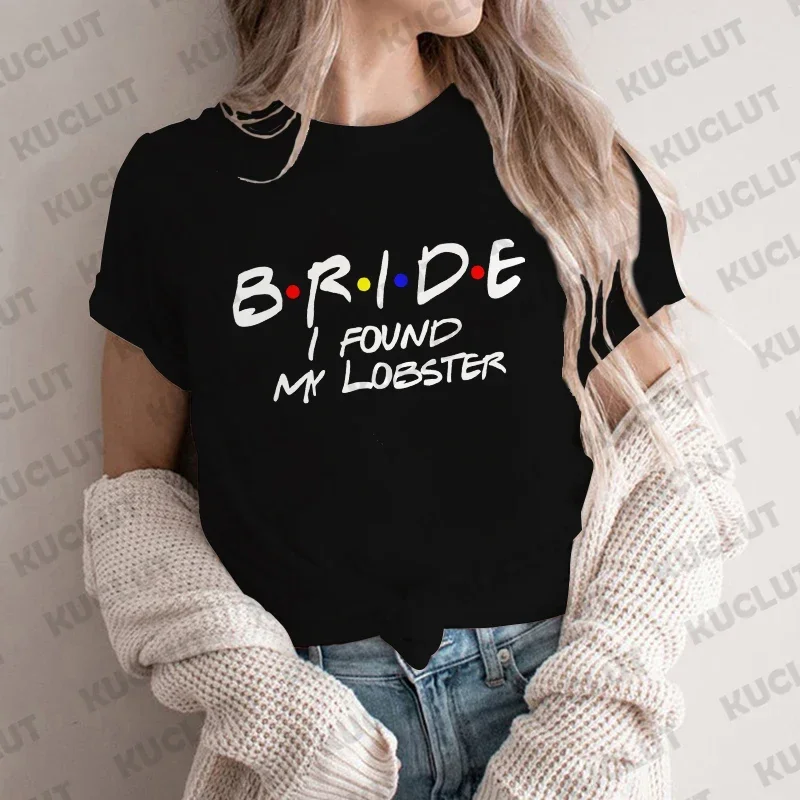 Team  Bride T-shirt I Found My Lobster Blouses I Do Crew Y2k Tops Friends Single Farewell Bachelorette Party Tees EVJF Blouses