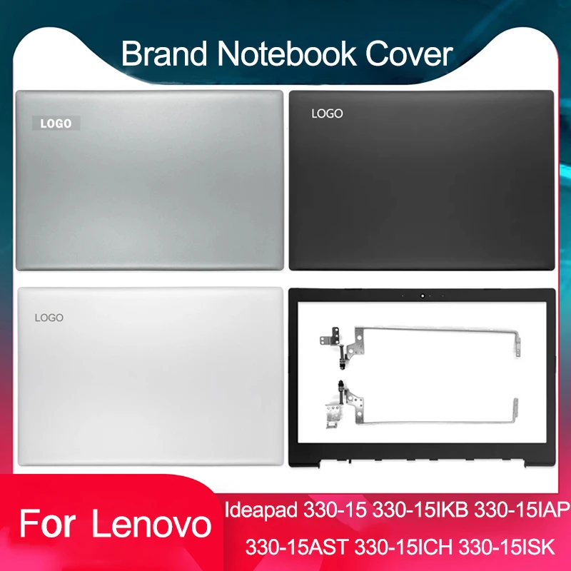 

Новинка для Lenovo IdeaPad 330-15ICH 330-15 330-15IKB 330-15ISK 330-15IGM 330-15ARR ноутбука, задняя крышка ЖК-дисплея, петли передней панели
