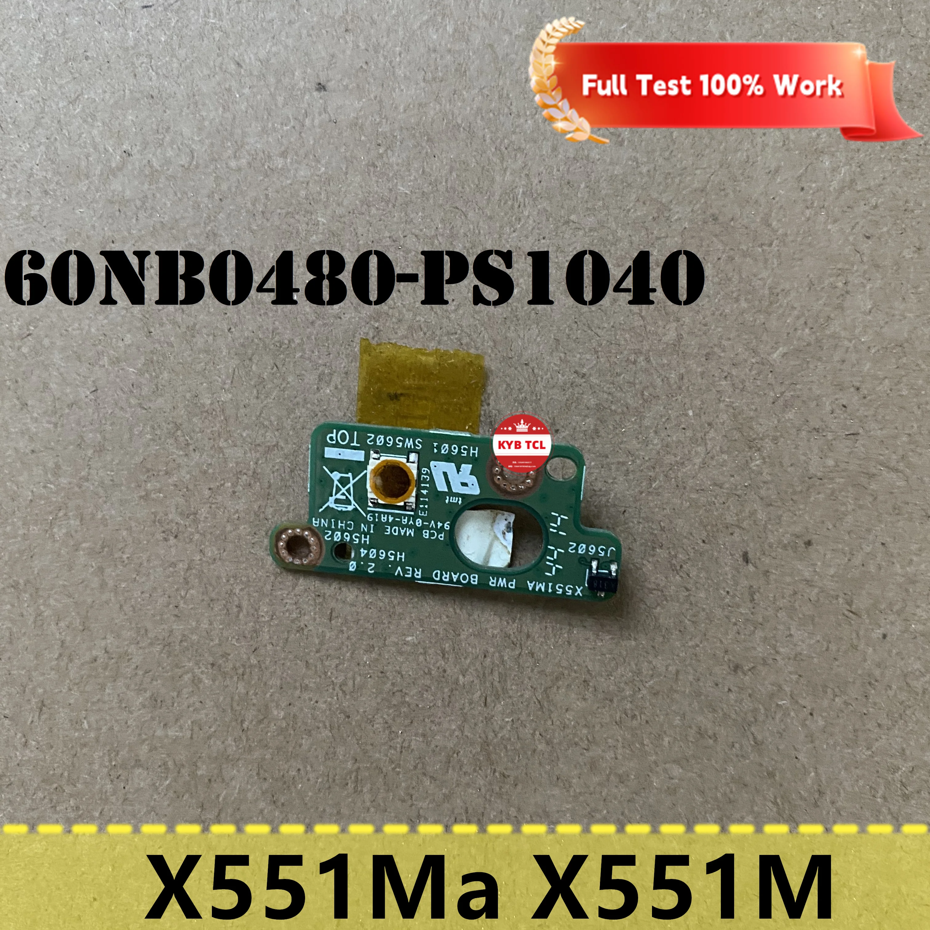 Placa de botón de encendido para ordenador portátil Asus X551Ma X551M X551MAV-RCLN06, con Cable o bisagra de pantalla LCD, 60NB0480-PS1040