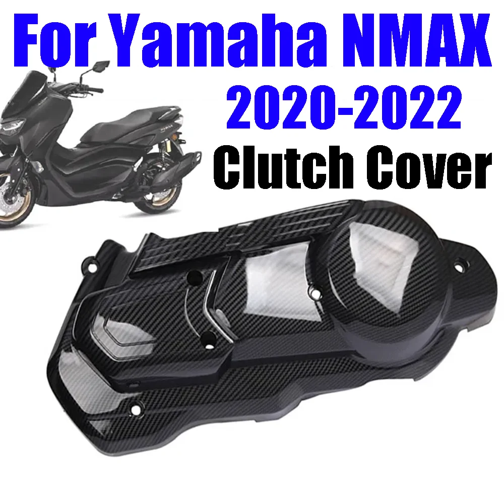 for Yamaha NMAX155 NMAX125 N MAX 155 NMAX 155 125 V2 2020 - 2022 Motorcycle Accessories Clutch Protection Cover Side Drive Cover