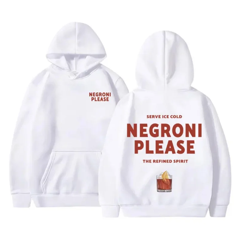 Serve Ice Cold Negroni Olease The Refiend Spirit Hoodie Men Women Fashion Casual Sweatshirt Male Vintage Loose Oversized Hoodies