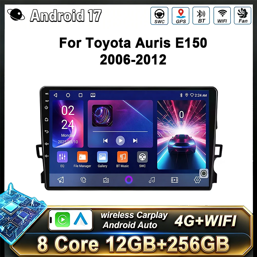 Radio para Auto Android 17 para Toyota Auris 1 E150 2006-2012, Reproductor Multimedia 2K QLED con CarPlay, GPS, Estéreo, Unidad Principal 4G
