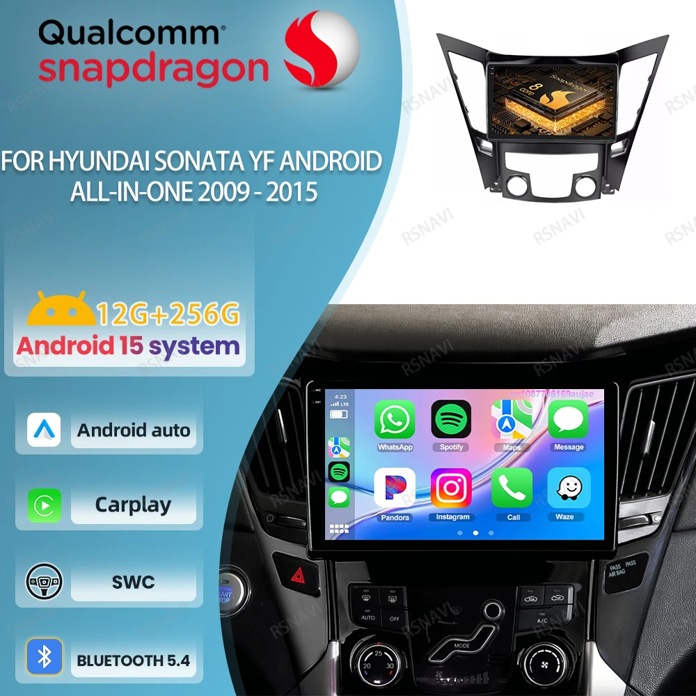 

Car Radio Android 15 For Hyundai Sonata YF Android All-in-one 2009 - 2015 Head Unit DSP Multimedia Qualcomm QLED Viedo Player BT
