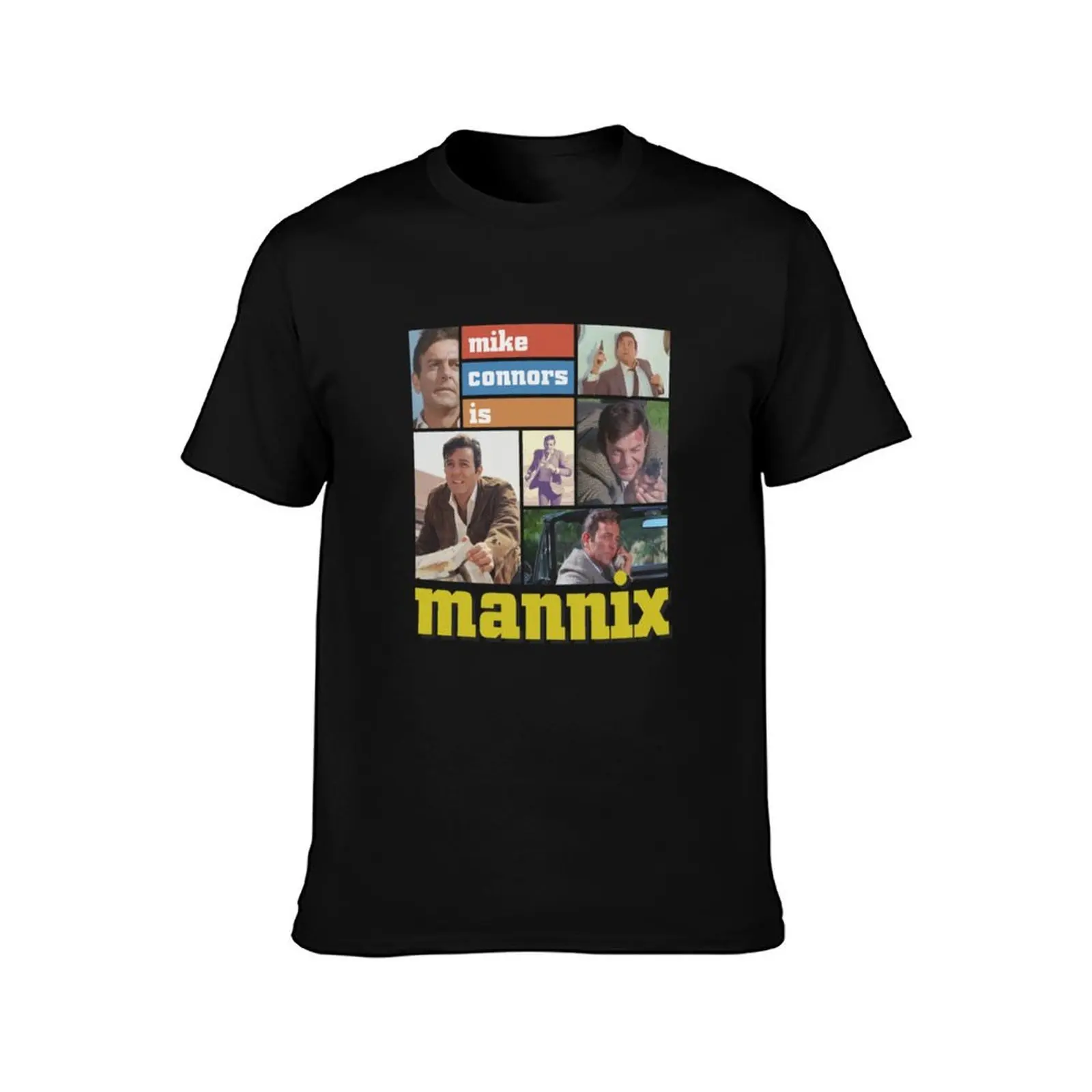 Mannix mike connors is Mannix T-Shirt g man t shirts for men T-Shirt