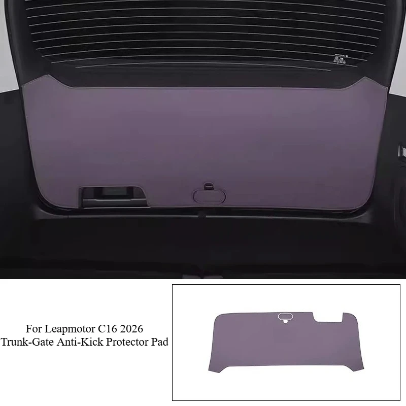 For Leapmotor C16 2026 Trunk‑Gate Anti‑Kick Protector Pad Waterproof Scratch‑Resistant Wear‑Proof Custom Precise Fit Interior