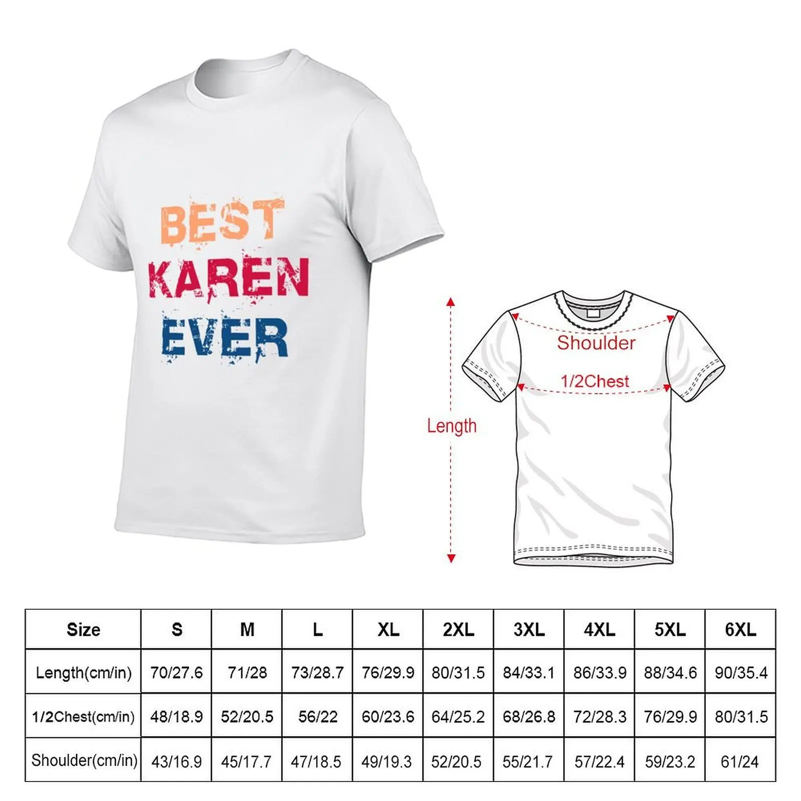 Best Karen Ever T-Shirt t shirt man plain t shirt man luxury T-Shirt