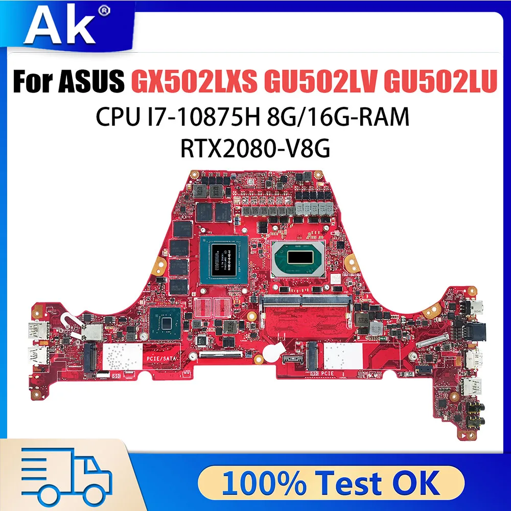 Placa base GX502LXS para ordenador portátil, placa base i7 CPU 8G 16G RAM RTX2080 V8G para ASUS GU502LV GU502LU GU502LW GX502LWS GX502L GU502L