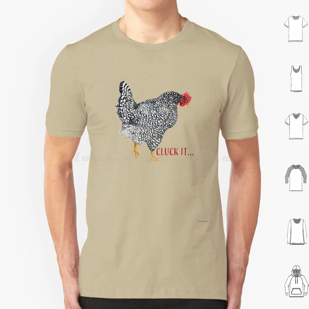 Cluck It Barred Rock Chicken T Shirt 6Xl Cotton Cool Tee Chicken Chickens I Just Want To Work In My Garden And Hang Out With