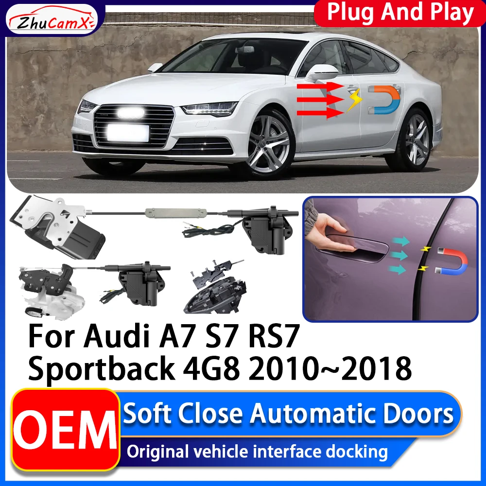 

ZhuCamX OEM Electric Suction Power Soft Close Car Door Automatic Door Closing System For Audi A7 S7 RS7 Sportback 4G8 2010~2018