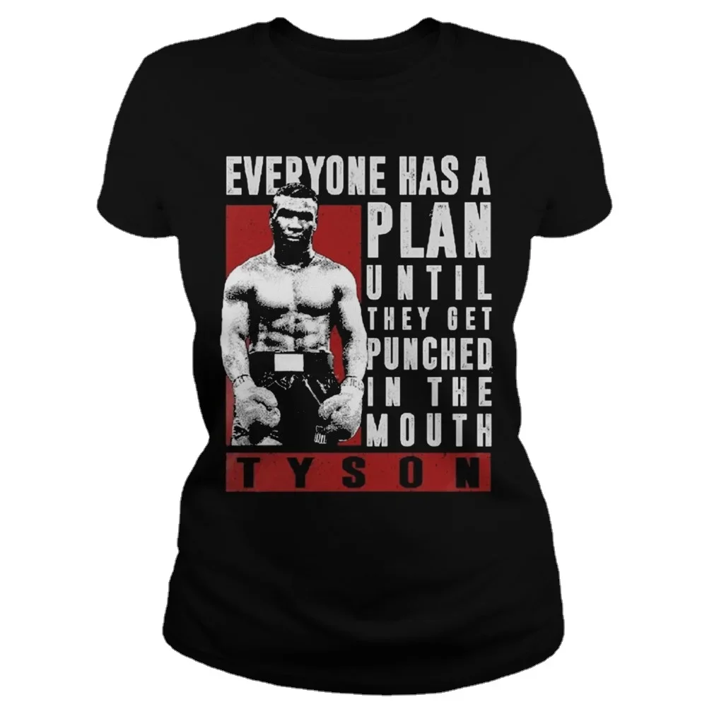 Everyone Has A Plan Until They Get Punched In The Mouth Tyson Quotations Women's T Shirt