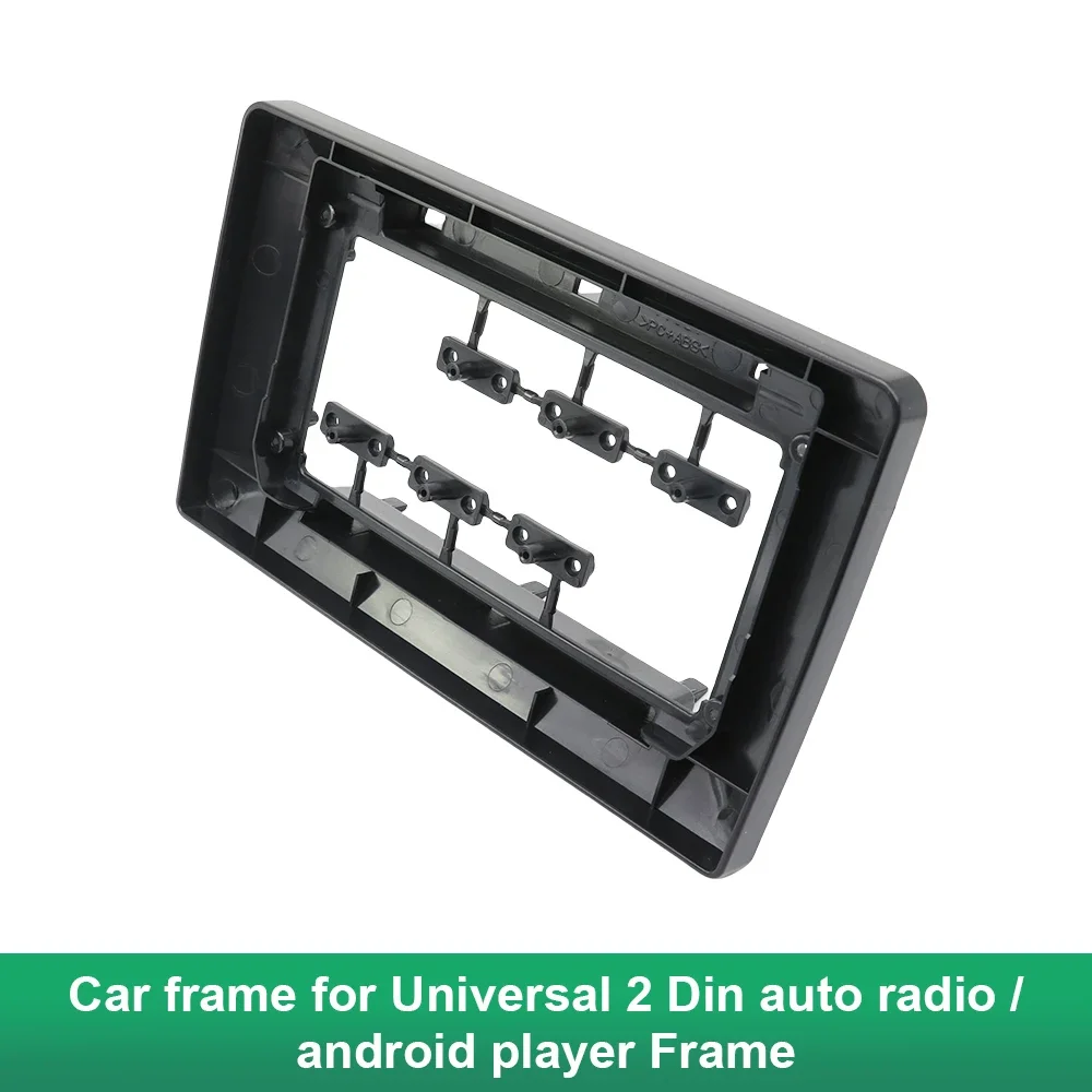 9 inch to 10.1 9 10 inch to 7 inch frame 2 DIN frame suitable for all car models center console radio Android system