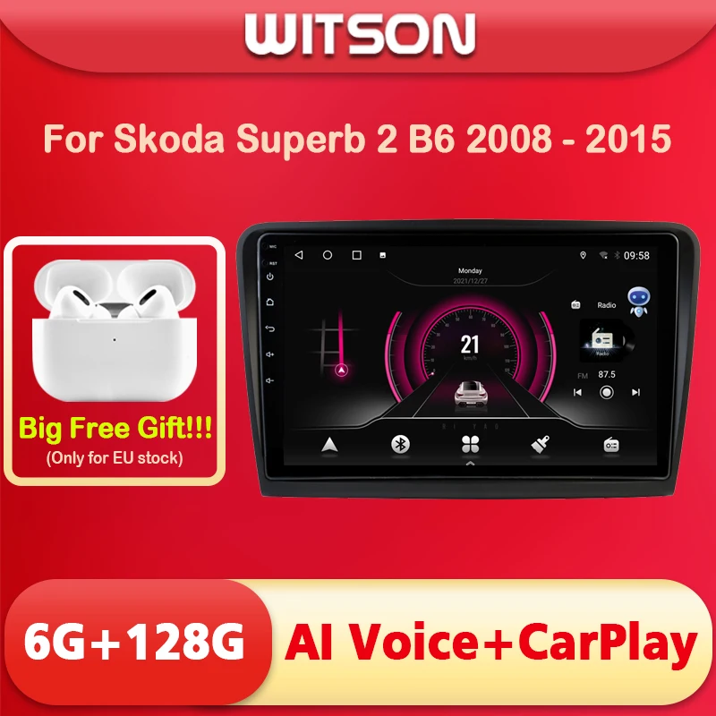 WITSON AI VOICE Android 11 Car Radio Multimedia For Skoda Superb 2 B6 2008 2009 2010 2011 2012-2015 Wireless CarPlay 4G Modem