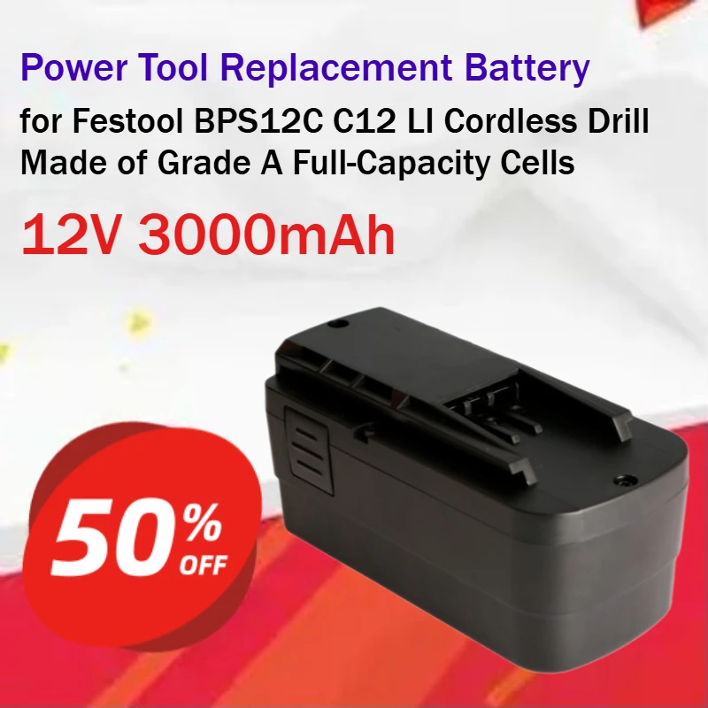 12V 3000mAh Power Tool Replacement Battery for Festool BPS12C C12 LI Cordless Drill Made of Grade A Full-Capacity Cells