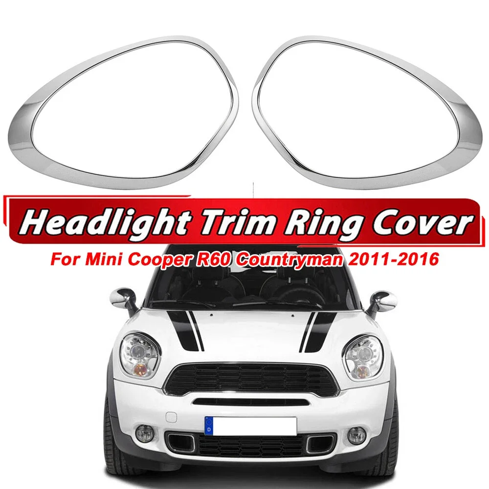 Left /Right Chrome Headlight Ring Bezel Trim Surround Cover 51139801573 51139801574 For MINI Cooper R60 Countryman S ALL4 11-16