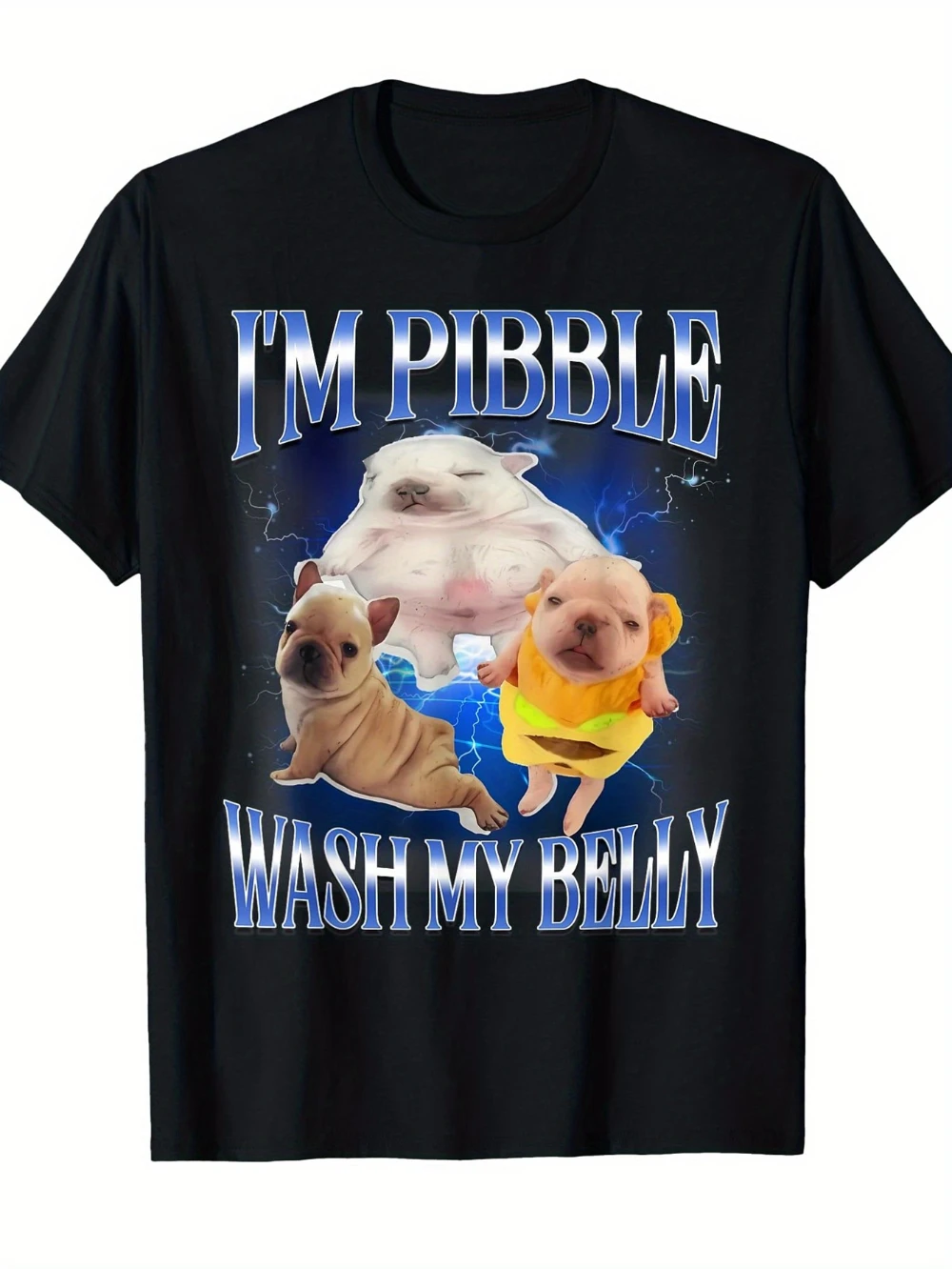 French T-Shirt Pibble Meme I Am Pibble Wash Tummy Soft Loose Fit Casual Shirt Suitable for Pet Lovers Machine Washable Dog