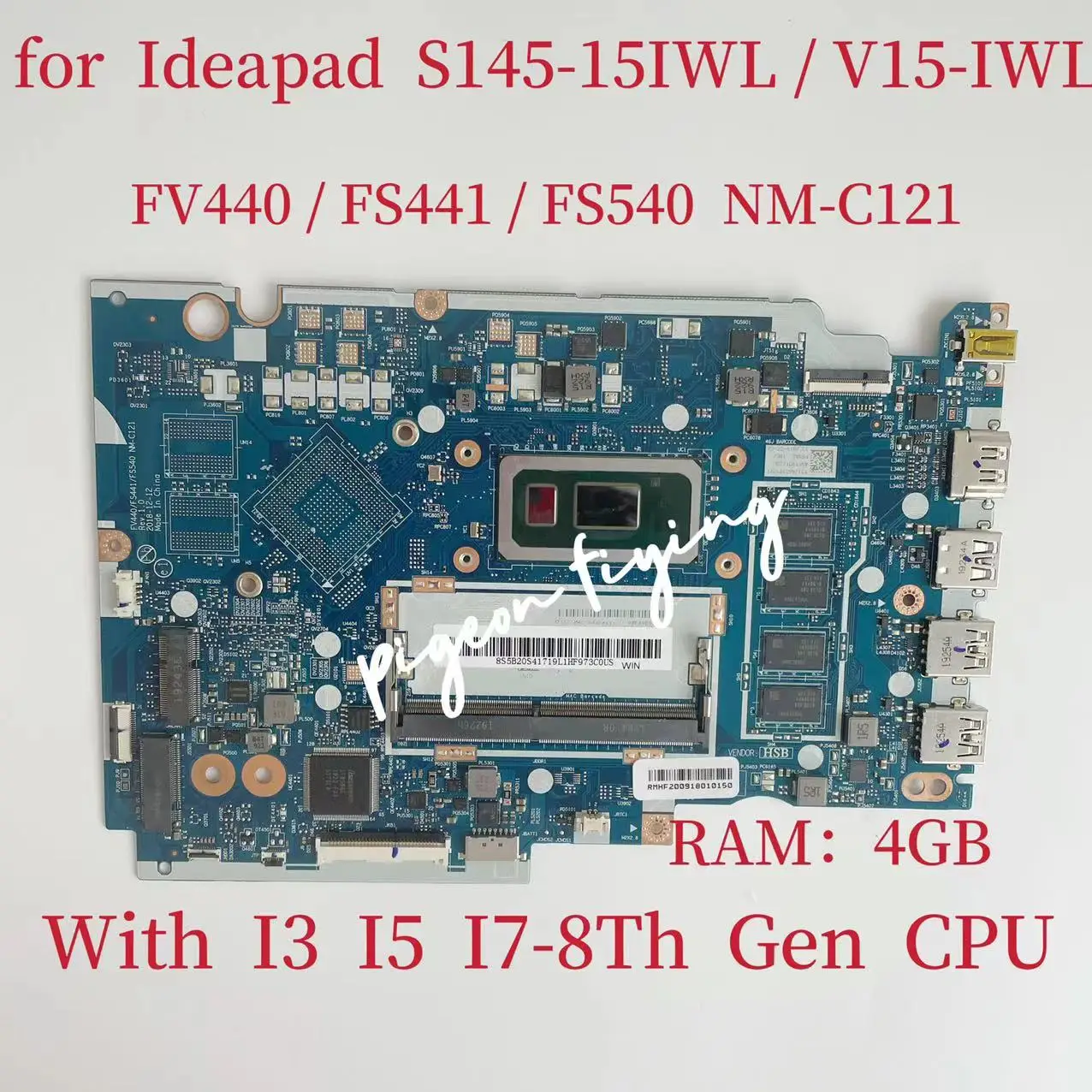 for Ideapad S145-15IWL / V15-IWL Laptop Motherboard WIth I3 I5 I7 8Th CPU RAM:4GB DDR4 NM-C121 FRU:5B20S41719 5B20S41721