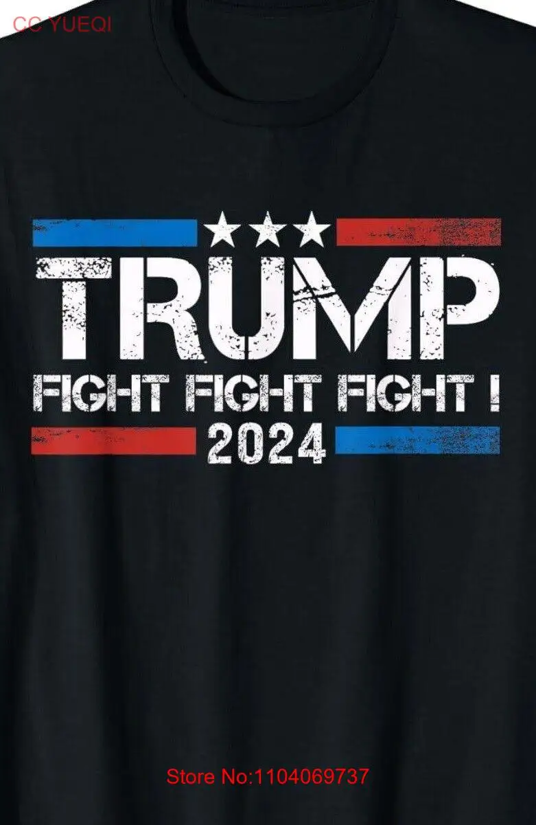 Trump 2024 Fight Fight Fight - Trump President Election 2024 Unisex T-Shirt