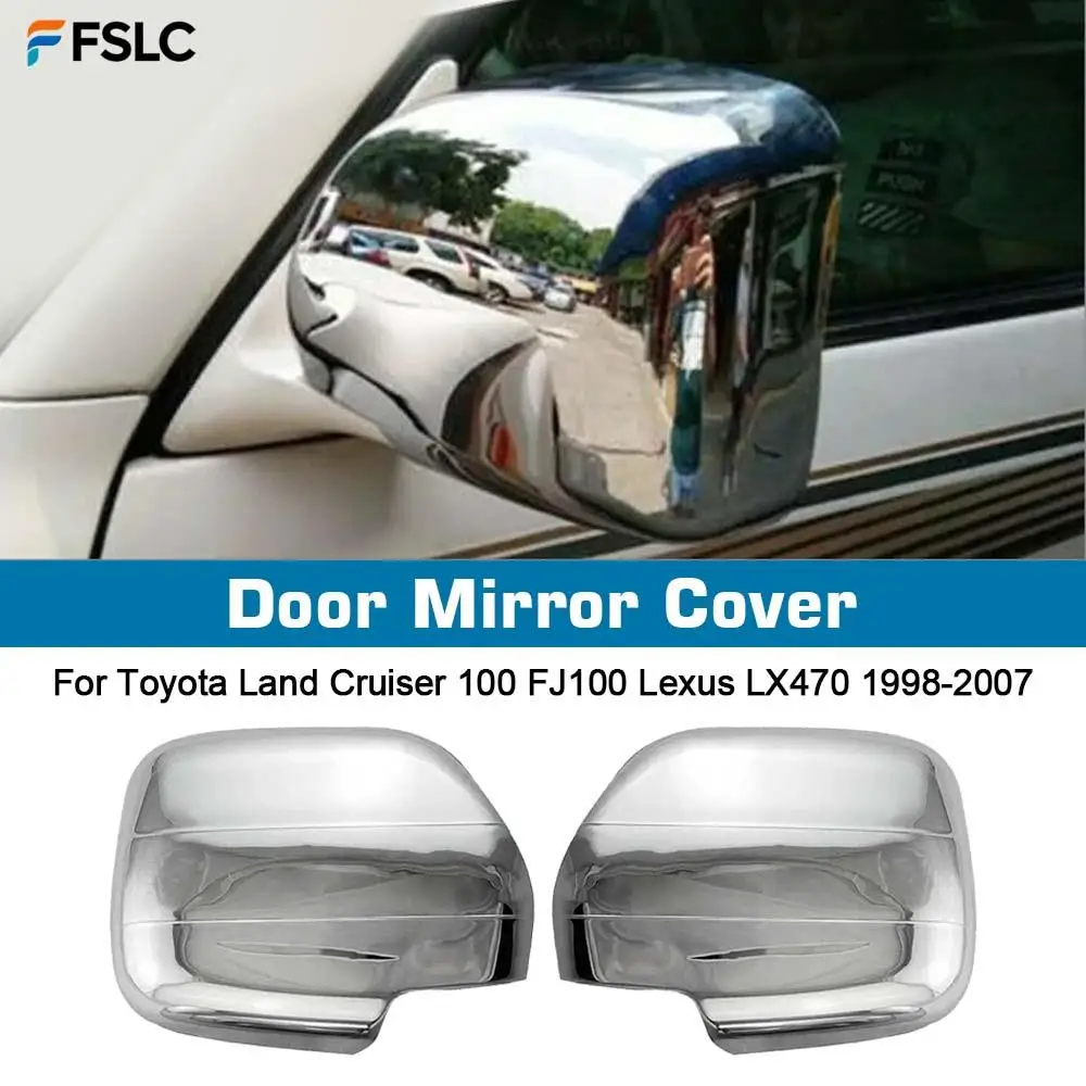 

⭐Genuine⭐ Chrome Silver Protective Cover Door Mirror Cover For Toyota Land Cruiser 100 FJ100 Lexus LX470 1998-2007 Accessories