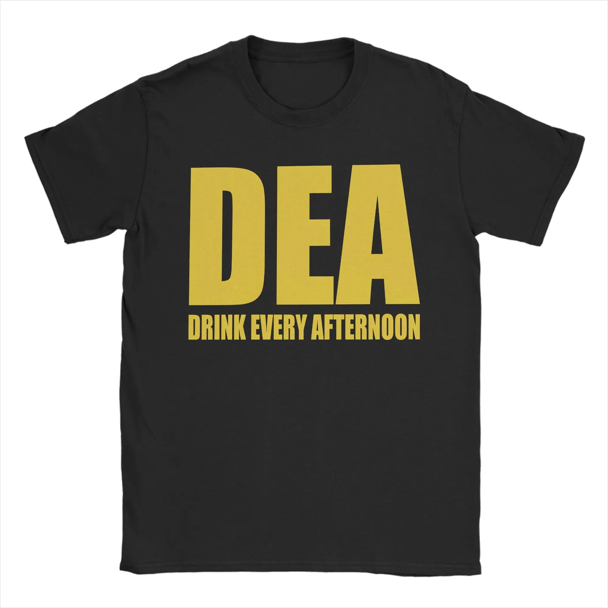 DEA Meme Drink Every Afternoon Men Women T Shirt  Funny Tees Short Sleeve Round Neck T-Shirts 100% Cotton Summer Clothes