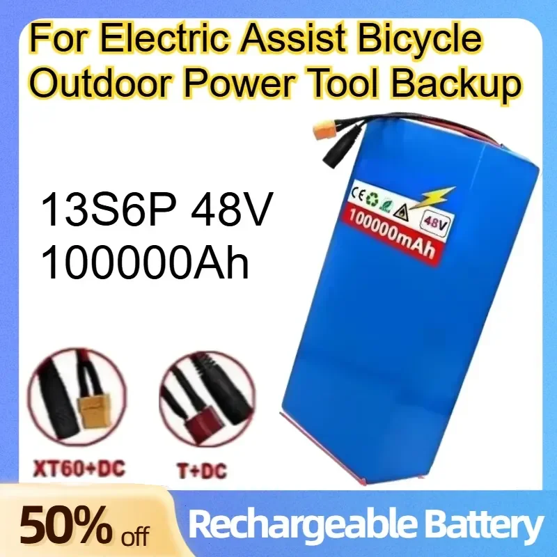 13S6P 48V 100000Ah 18650 Lithium Battery for Electric Assist Bicycle Outdoor Power Tool Backup Rechargeable Battery