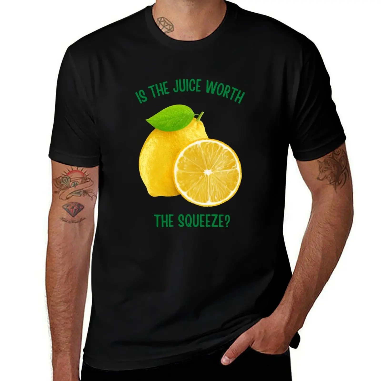 Is The Juice Worth The Squeeze T-Shirt Basic Plain Short Sleeve Crew Neck Tee T-Shirt