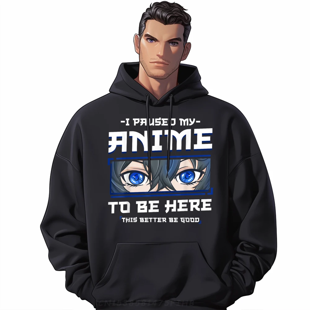 

Anime I Paused My Anime Round Collar Lovely Hoodies Printed Long Sleeve Classic Normal Sweatshirt Casual Man