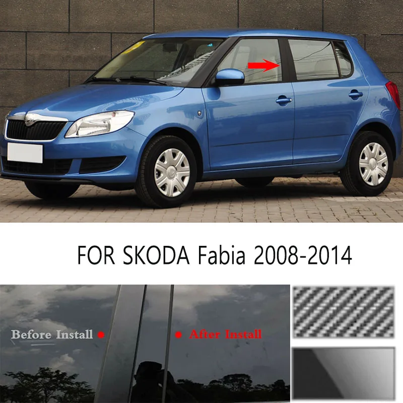 

For SKODA Fabia 2008-2014 Glossy Black Window Door Column B C Pillar Post Cover Trim Auto Sticker Styling