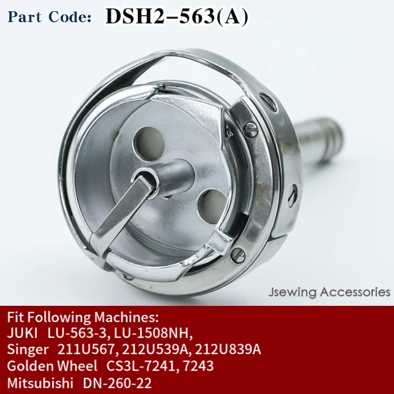 DSH2-563(A) Rotary Hook For Walking Foot Sewing Machine JUKI LU-563-3 Singer 211U567 (HSH-12-15MMJ(A)/B1830-563-BA0/412307)