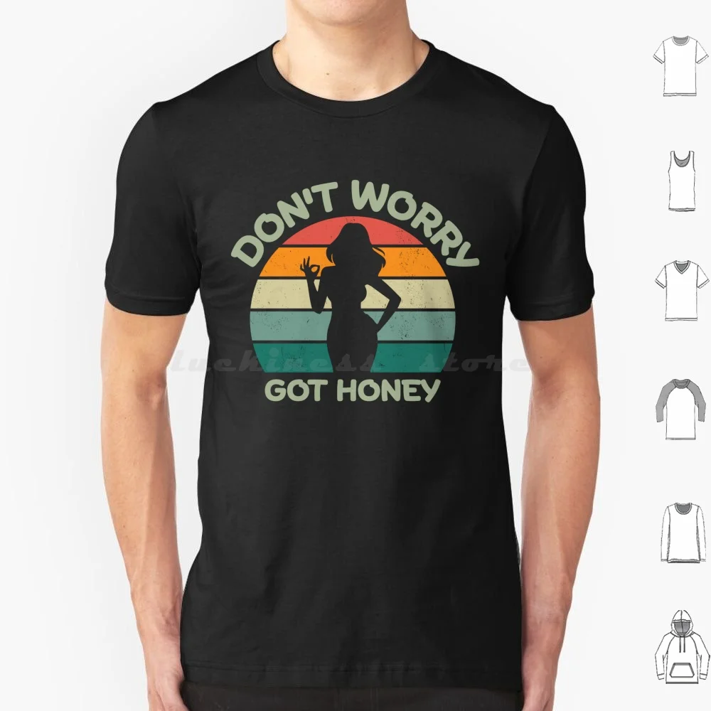 

Don't Worry Got Honey Parody (Женский силуэт) Футболка 6xl Хлопковая крутая футболка Забавный дизайн любви Красивая женщина Hot Lady Song