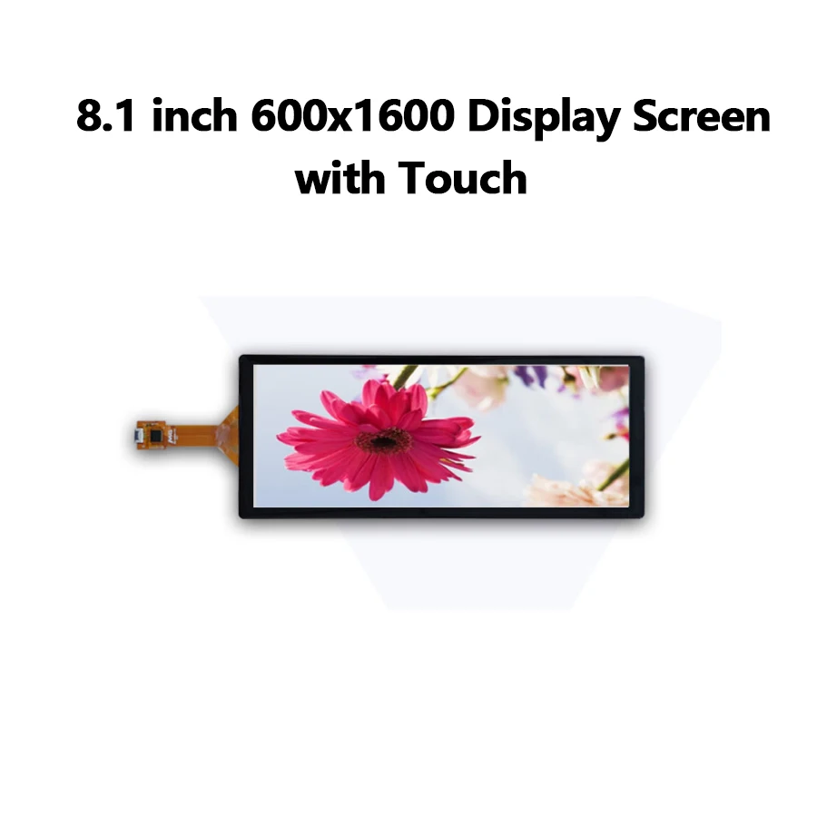 8.1 Inch Long Bar 600x1600 Pixels MIPI G500 Secondary Screen for Case Compact Portable Display for Mobile Devices