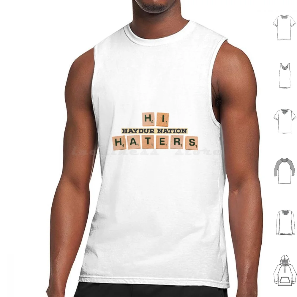 

Haydur Nation Hi Haters Tank Tops Vest Sleeveless Haydur Lolcow Reaction Channel Reaction Channel Mukbang Mukbanger Haydur