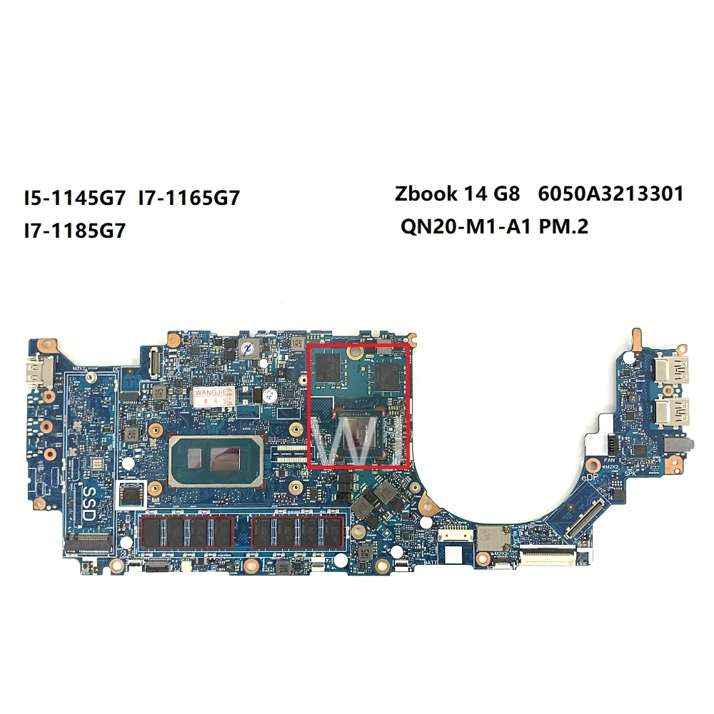 For HP Zbook 14 G8 6050A3213301 I5-1145G7 I7-1165G7 I7-1185G7 QN20-M1-A1 PM.2 Motherboard with100% Tested