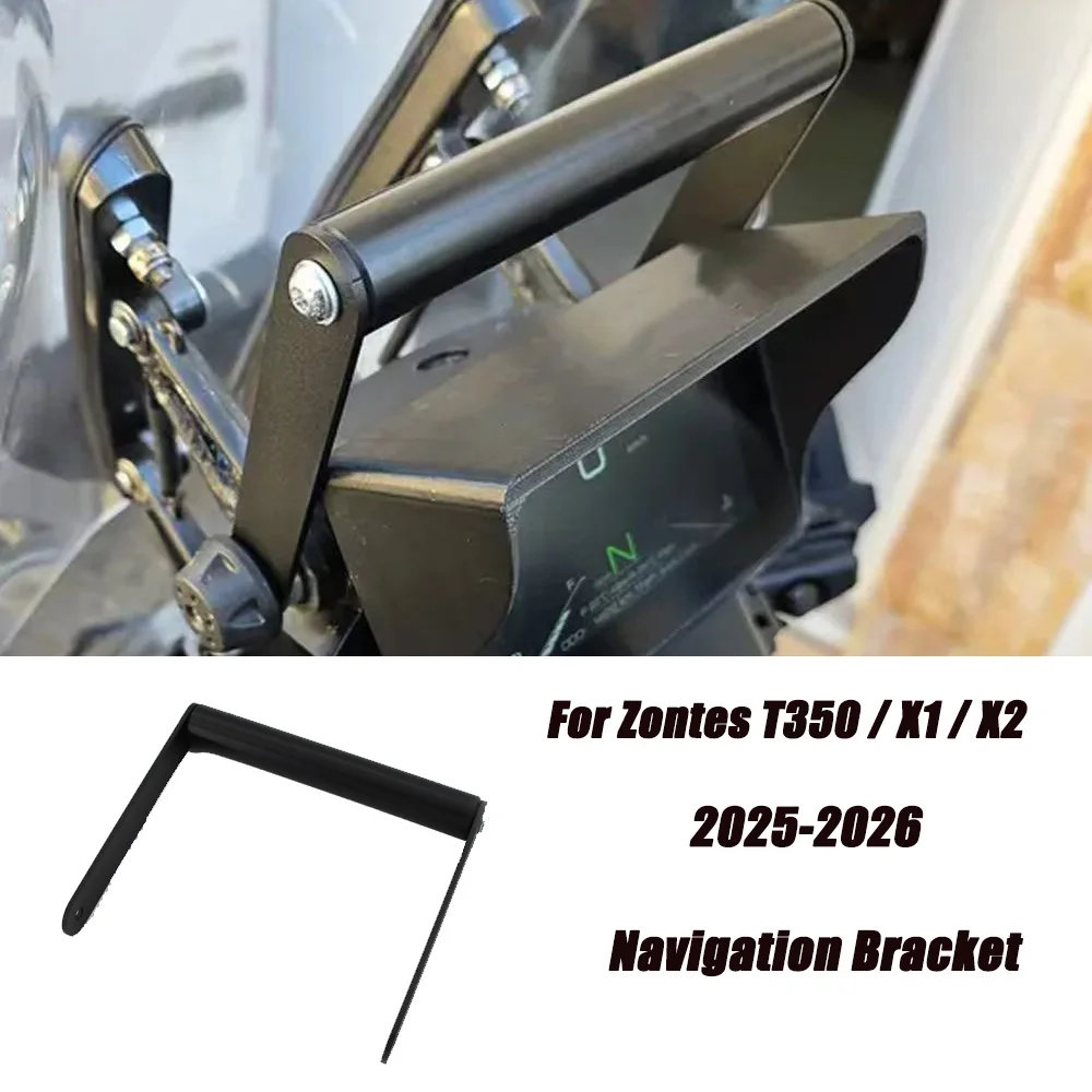 For Zontes T350 / X1 / X2 Mobile Phone Holder Modification Accessories 2025-2026 T350 / X1 / X2 Navigation Bracket