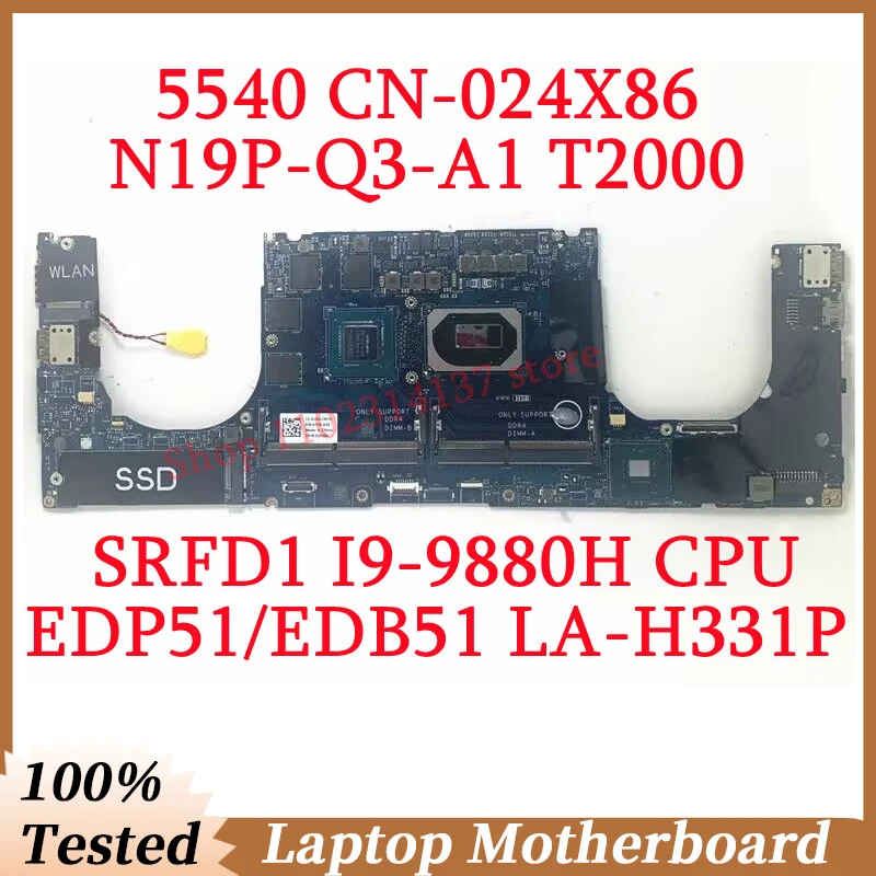 

For DELL 5540 CN-024X86 024X86 24X86 With SRFD1 I9-9880H CPU Mainboard LA-H331P Laptop Motherboard N19P-Q3-A1 T2000 100% Tested