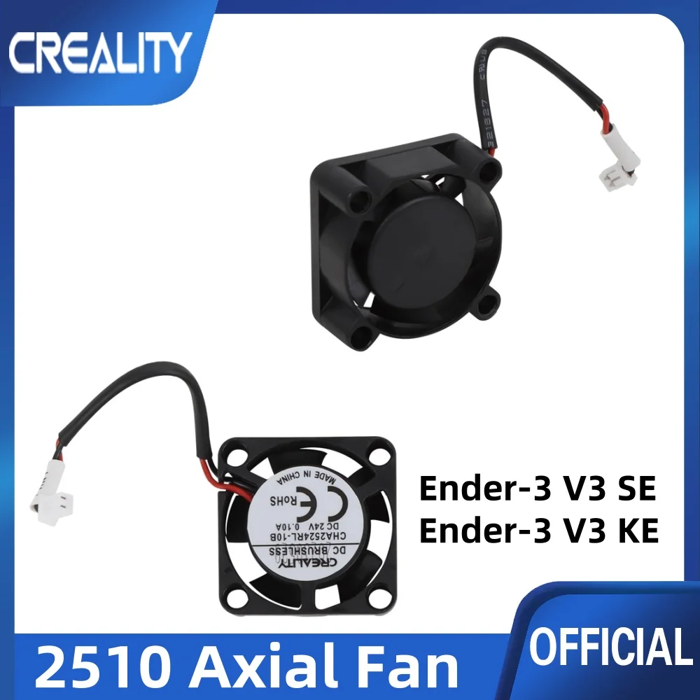 Creality Original Ender-3 V3 SE Fan 24v Set 2510 Axial Fan for 3D Printer Ender-3 V3 SE/KE