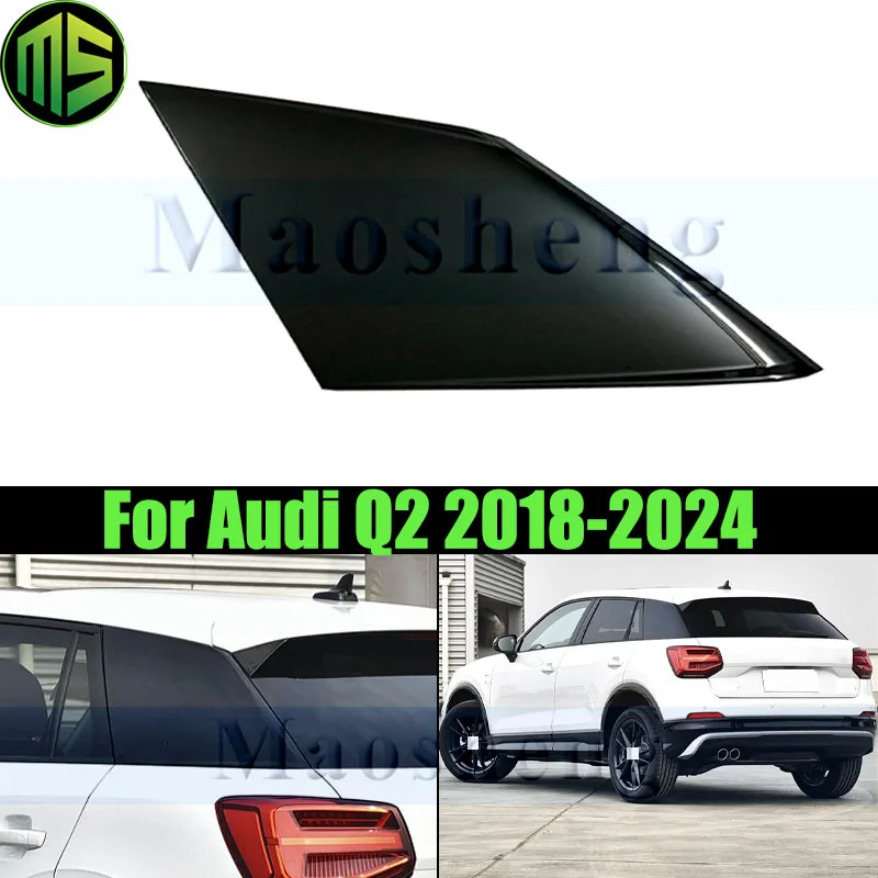 Black C-pillar Rear Triangle Window Trim Plate For Audi Q2 2018-2024 Windshield Side Corner Exterior Triangle Garnish Panel