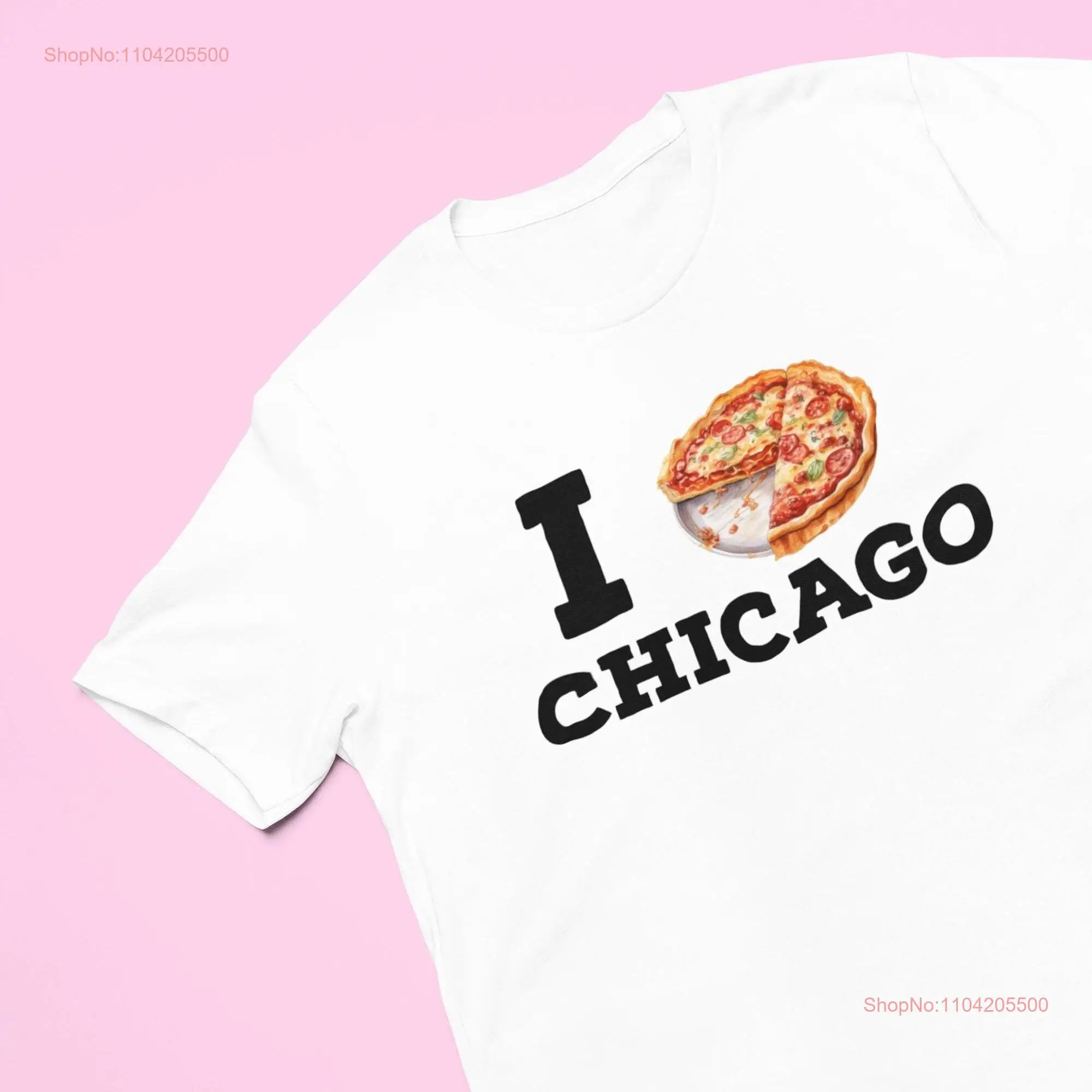 I love Chicago eat Deep Dish Pizza T shirt lover local long or short sleeves