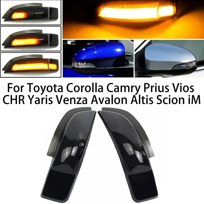 

For Toyota Corolla Camry Prius Vios CHR Yaris Venza Avalon Altis Scion Car Turn Signal Light LED Dynamic Sequential Blinker