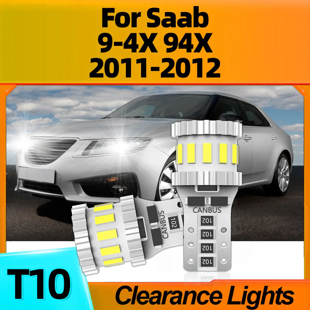 

2Pcs Car Led Clearance Lights CSP Chip T10 W5W 800LM 6000K White Plug-N-Play Quick Start 12V For Saab 9-4X 94X 2011 2012