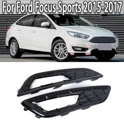 Car Front Bumper Fog Light Cover Grill Grille Racing Grills NOT Light For Ford Focus Sports S SE 2015 2016 2017 2018