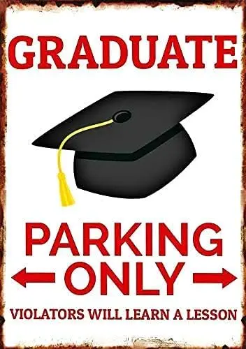 Krouterebs Graduate Parking Only Student Study Metal Tin Sign Hanging Retro Sign Kitchen Wall Poster Cafe Bar Pub Man cave Art N